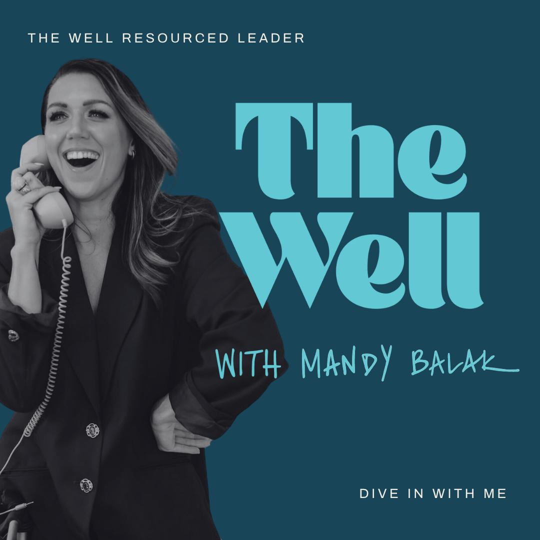 The Well with Mandy Balak podcast cover
